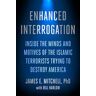 Enhanced Interrogation