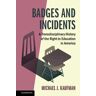 Badges and Incidents