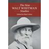 The New Walt Whitman Studies