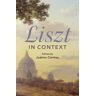 Liszt in Context