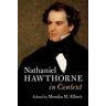 Nathaniel Hawthorne in Context