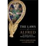 Stefan Jurasinski;Lisi Oliver The Laws of Alfred: The Domboc and the Making of Anglo-Saxon Law