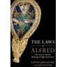 Stefan Jurasinski;Lisi Oliver The Laws of Alfred: The Domboc and the Making of Anglo-Saxon Law