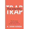 The Infertility Trap