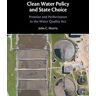 Clean Water Policy and State Choice