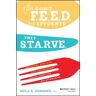 If You Don't Feed the Students, They Starve