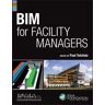 BIM for Facility Managers