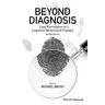 Beyond Diagnosis