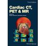 Cardiac CT, PET and MR