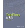 Triaxial Testing of Soils