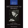 A Companion to Adorno