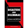 Disasters and Dilemmas