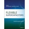 Flexible Supercapacitors