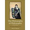 The Philosophy of Philosophy