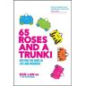 65 Roses and a Trunki