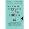 Why Don't Students Like School?