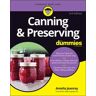 Amelia Jeanroy Canning & Preserving For Dummies