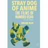 Stray Dog of Anime