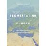 The Segmentation of Europe