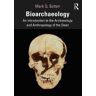 Mark Q. Sutton Bioarchaeology: An Introduction to the Archaeology and Anthropology of the Dead