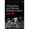 Anticipation and Decision Making in Sport