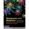 Marijuana and Madness