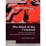 The Mind of the Criminal
