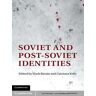 Soviet and Post-Soviet Identities