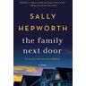 Sally Hepworth The Family Next Door