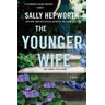 Sally Hepworth The Younger Wife