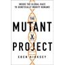 The Mutant Project