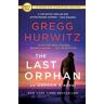 Gregg Hurwitz The Last Orphan: An Orphan X Novel