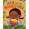 Julie and the Mango Tree