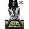 Lenny Kravitz;David Ritz Let Love Rule