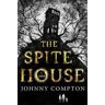 Johnny Compton The Spite House