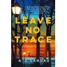 A. J. Landau Leave No Trace