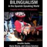 Bilingualism in the Spanish-Speaking World