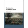 Liszt and the Symphonic Poem