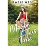 Kasie West Maybe This Time