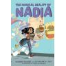 Bassem Youssef;Catherine R Daly The Magical Reality of Nadia (the Magical Reality of Nadia #1)