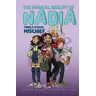 Bassem Youssef;Catherine R Daly Middle School Mischief (the Magical Reality of Nadia #2)