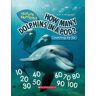 Ruth Musgrave How Many Dolphins in a Pod?: Counting by 10's (Nature Numbers): Counting by 10's