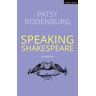 Patsy Rodenburg Speaking Shakespeare