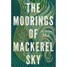 MZ The Moorings Of Mackerel Sky