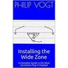 Installing the Wide Zone