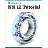 NX 12 Tutorial