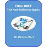 HCG Diet - The New Definitive Guide