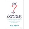 The Seven Crucibles