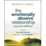 Beverly Engel The Emotionally Abusive Relationship: How to Stop Being Abused and How to Stop Abusing