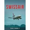 Charles Woodley Swissair